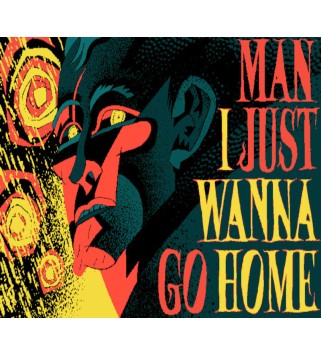 Man I Just Wanna Go Home Steam Key GLOBAL